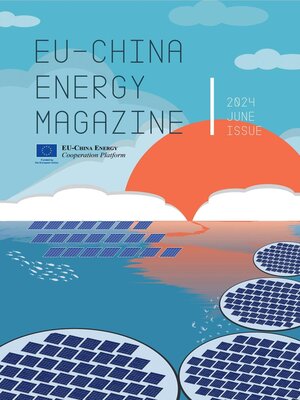 cover image of EU China Energy Magazine: 2024 June Issue